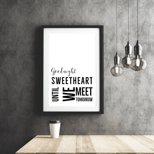 ‘Goodnight Sweetheart’ | Kitchen Poster Collection